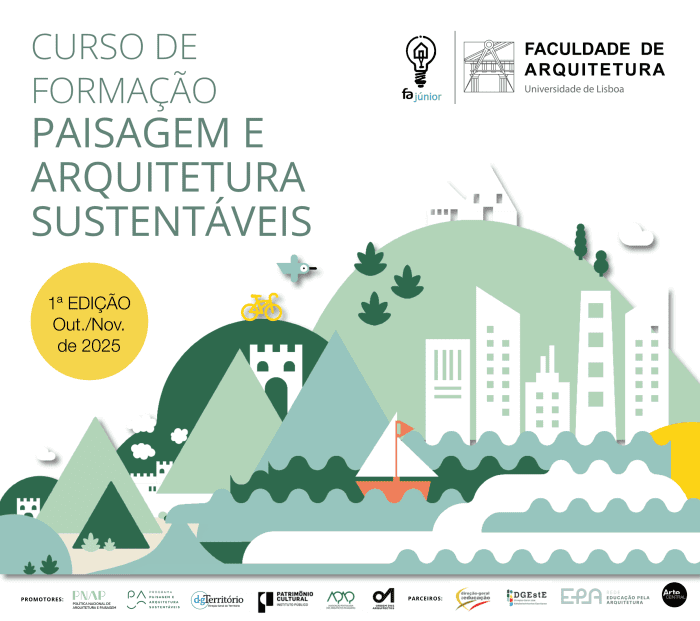 Curso de formação em Paisagem e Arquitetura Sustentáveis, pela Faculdade de Arquitetura da Universidade de Lisboa